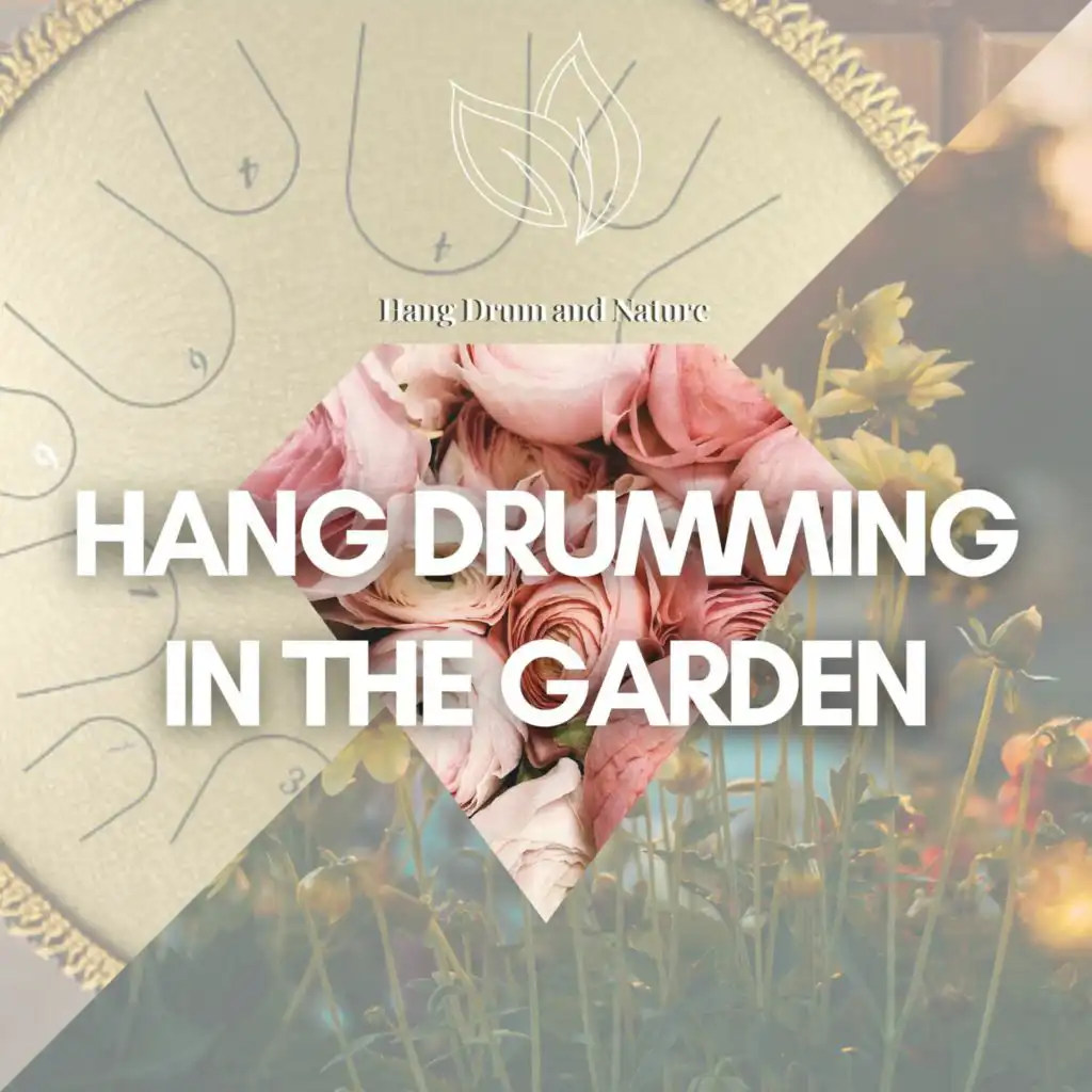 Hang Drumming in the Garden