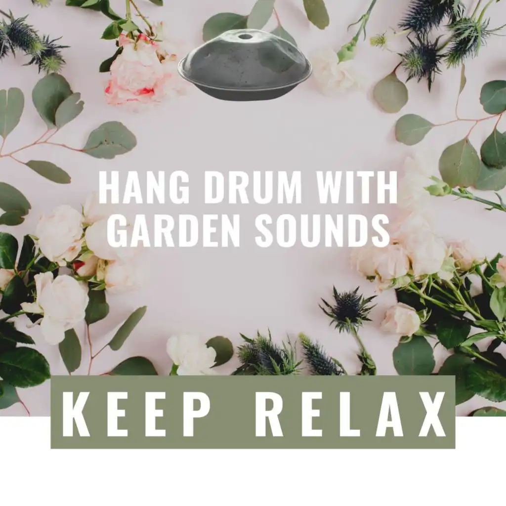 Hang Drum with Garden Sounds