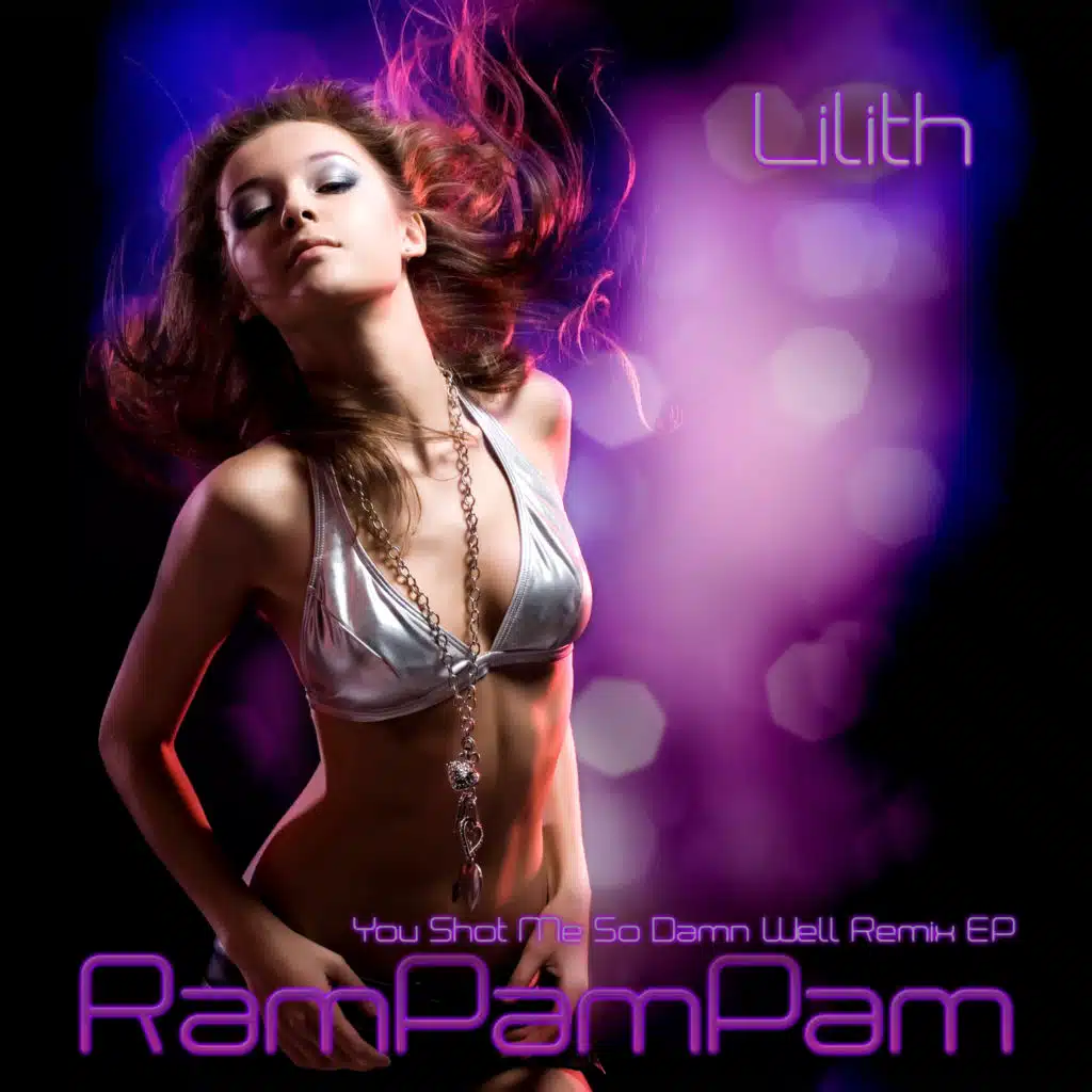 Rampampam (You Shot Me so Damn Well Remix Ep)