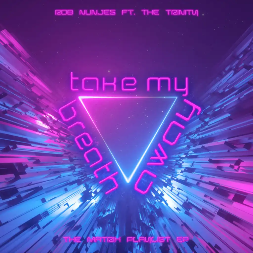 Take My Breath (Vocal Acapella Mix Bpm 123) [feat. The Trinity]