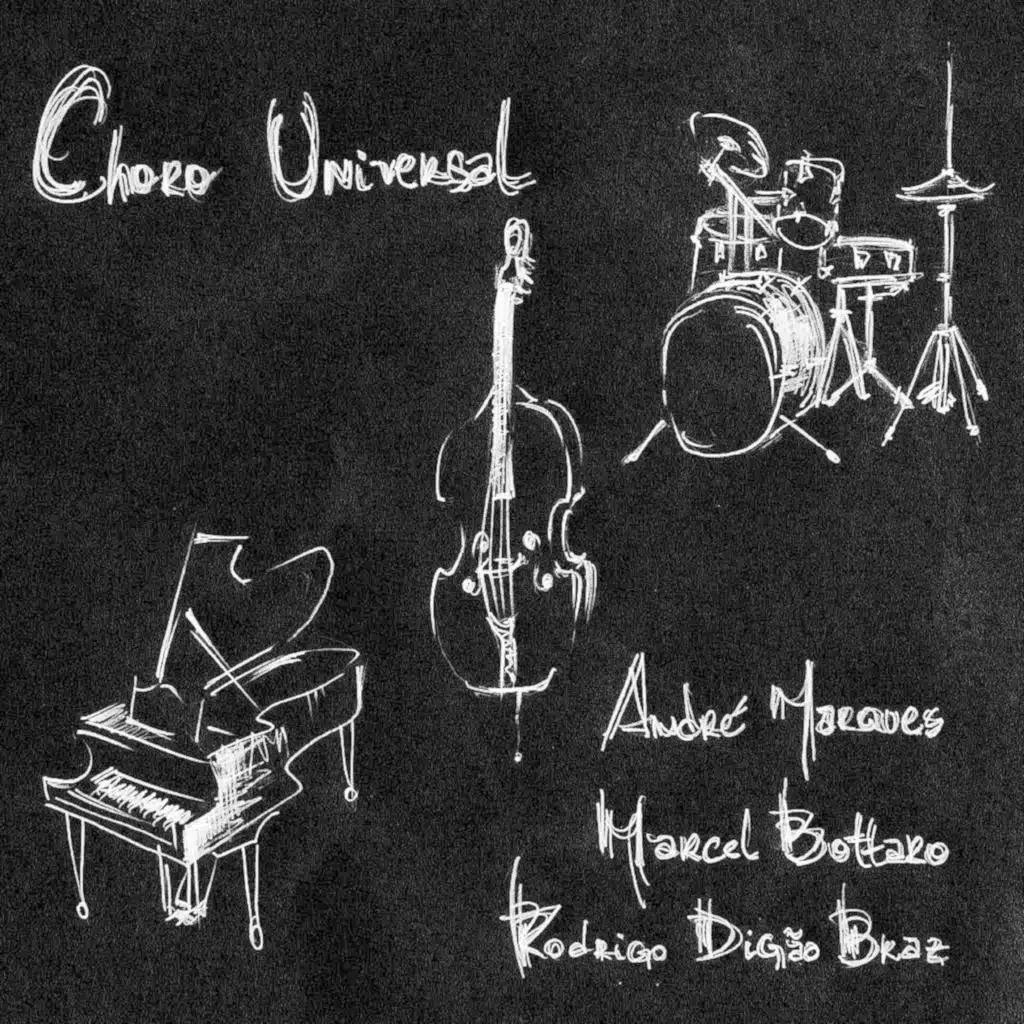 Choro Universal (feat. Marcel Bottaro & Rodrigo Digão Braz)