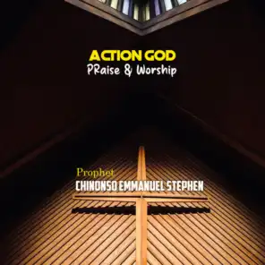 Action God (Praise and Worship)