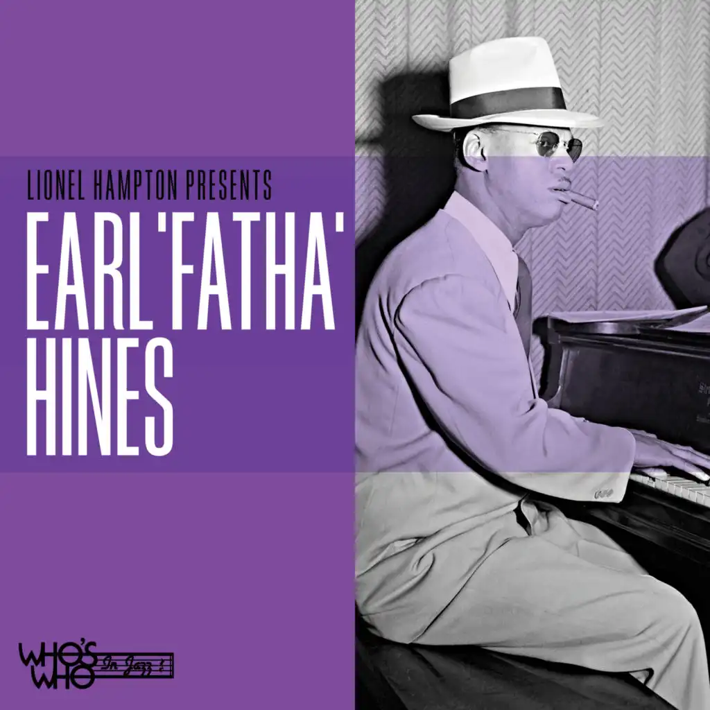 Lionel Hampton Presents: Earl "Fatha" Hines