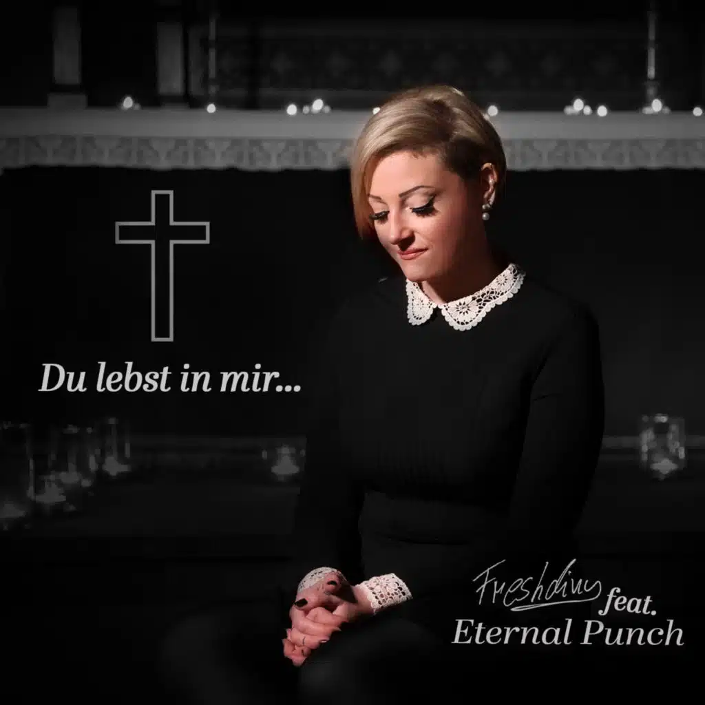 Du lebst in mir (feat. Eternal Punch)