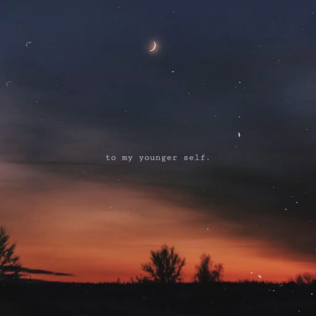 To My Younger Self