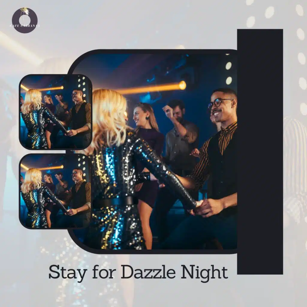 Stay For Dazzle Night