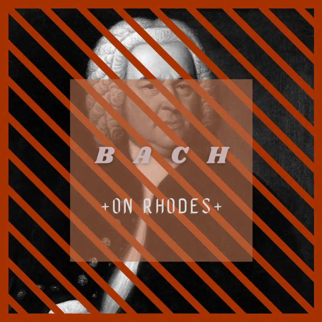 Bach: On Rhodes