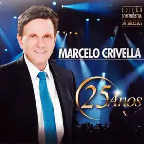 Marcelo Crivella 25 Anos Parte II