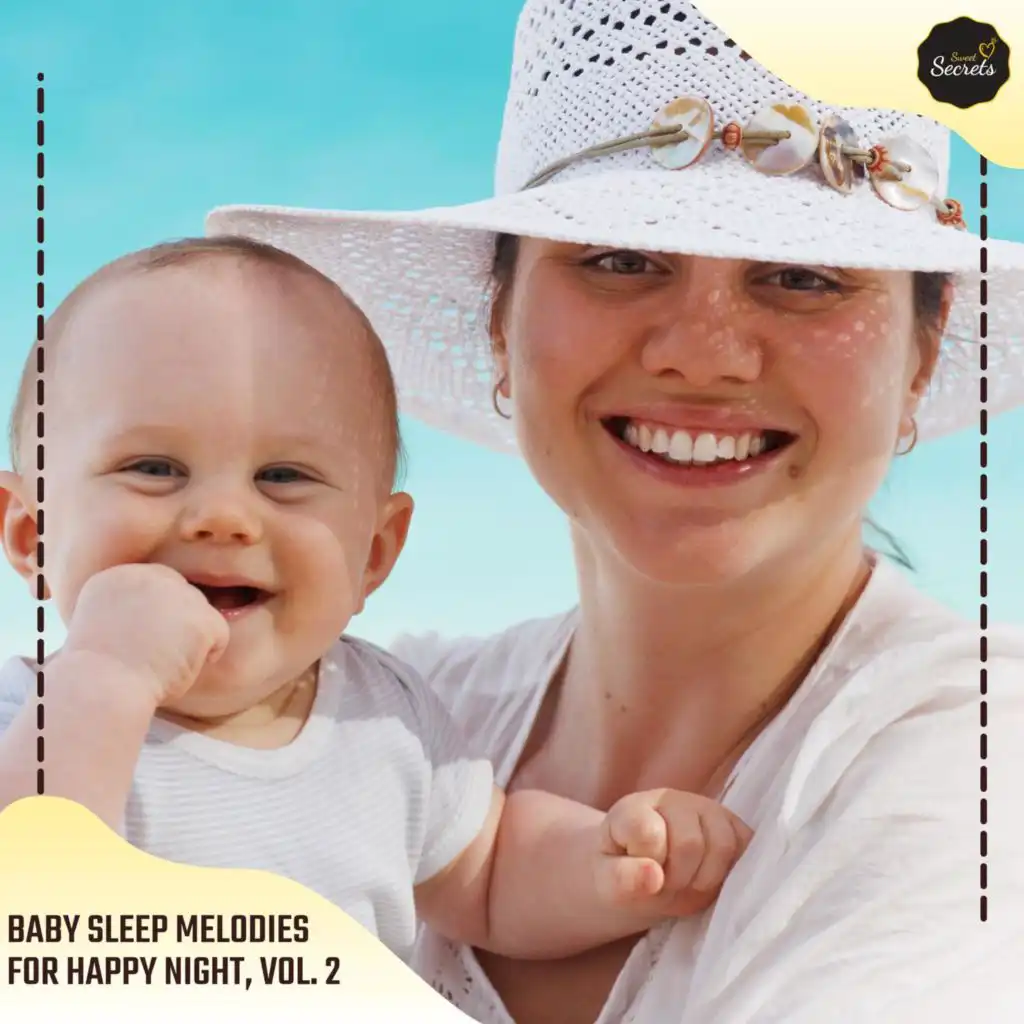 Baby Sleep Melodies For Happy Night, Vol. 2