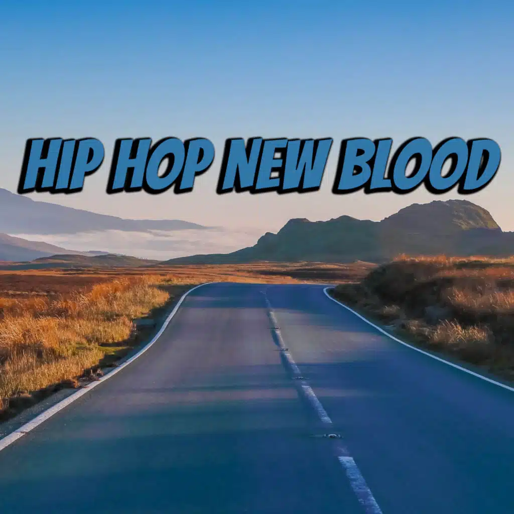 Hip Hop New Blood