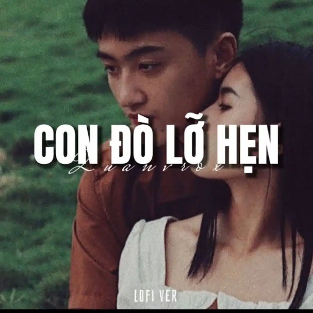 Con Đò Lỡ Hẹn (Lofi)