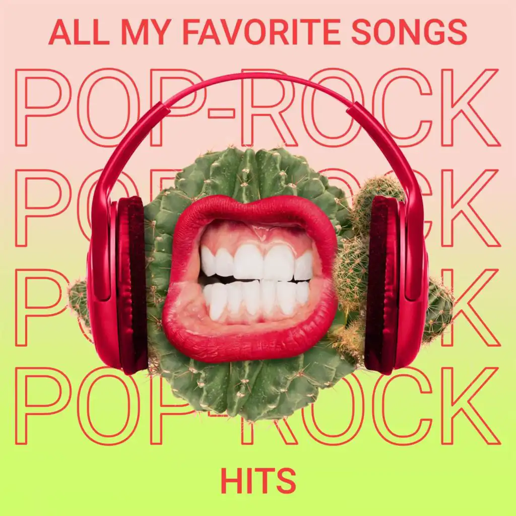 All My Favorite Songs: Pop-Rock Hits