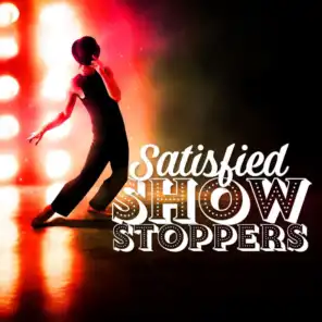 Satisfied - Showstoppers