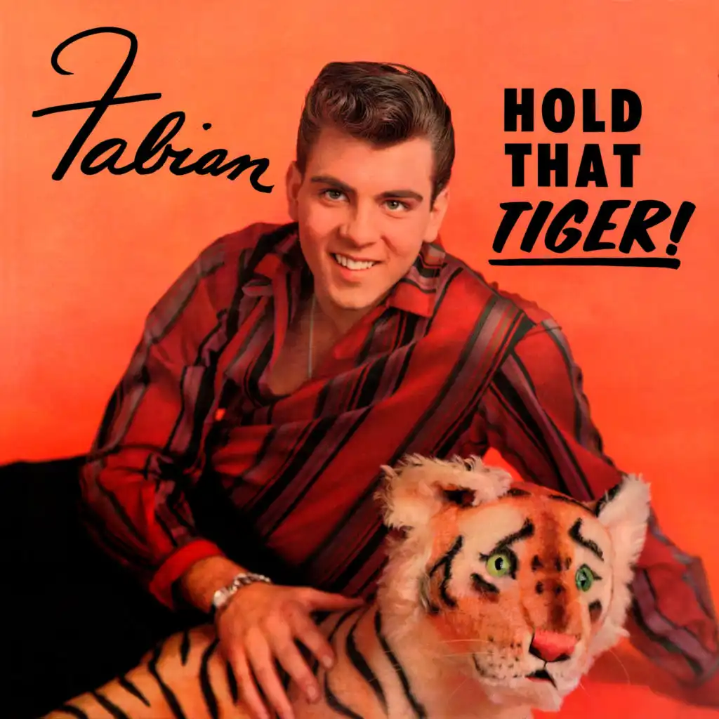 Hold That Tiger!