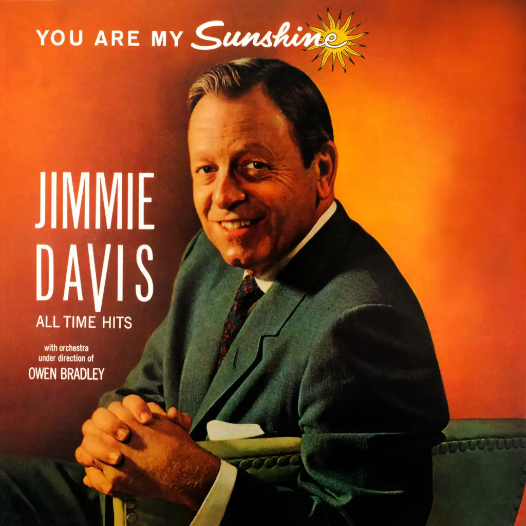 Jimmie Davis Presenting You Are My Sunshine