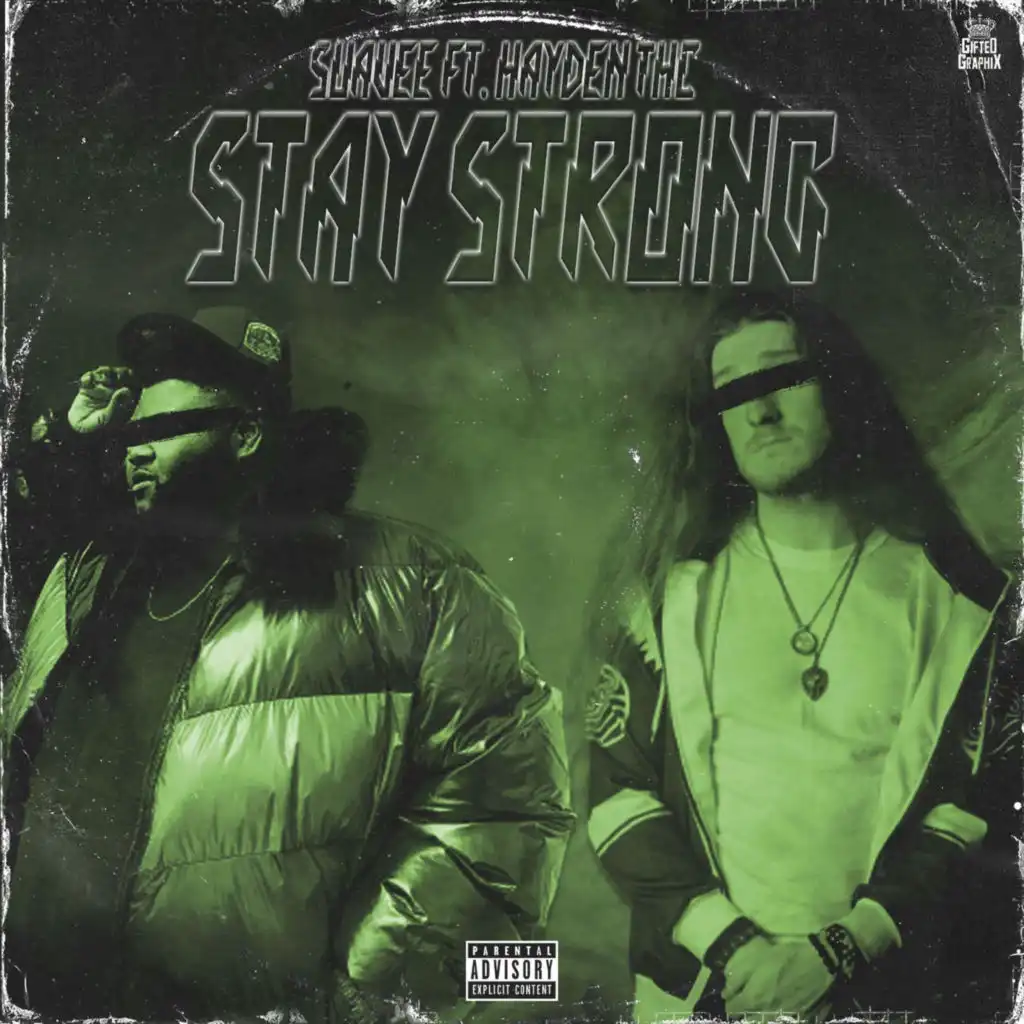 Stay Strong (feat. Hayden THC)