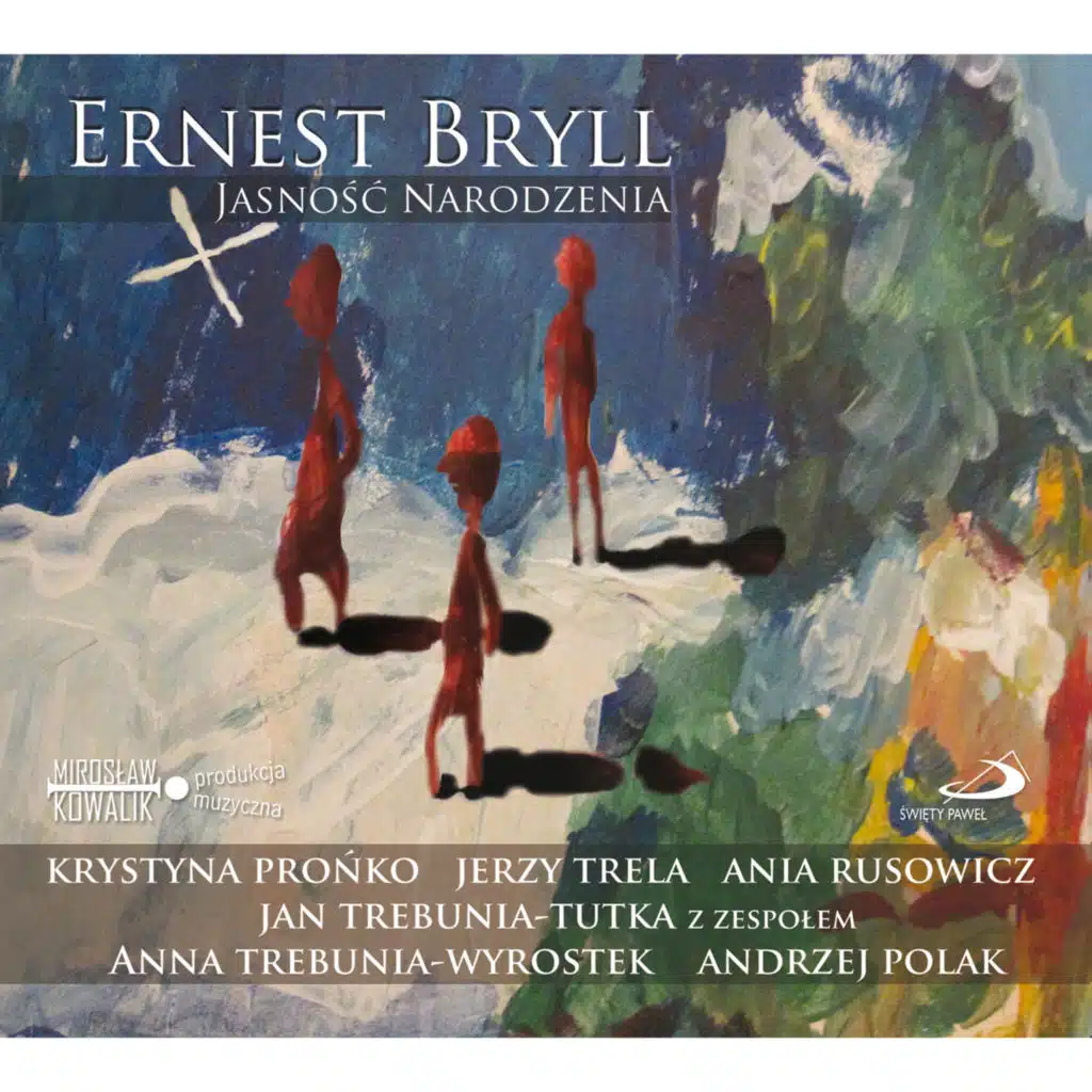 Ernest Bryll. Jasność Narodzenia