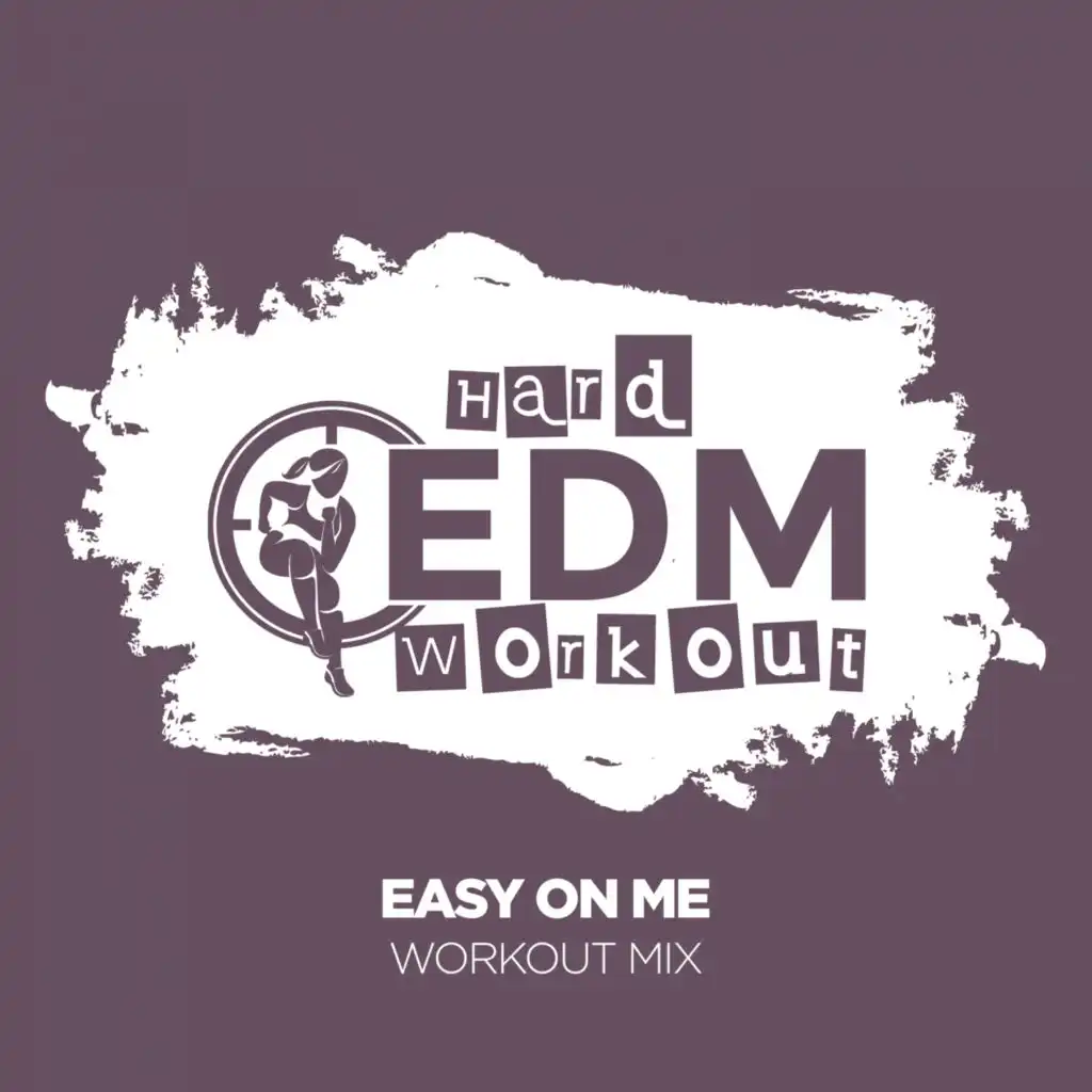 Easy On Me (Instrumental Workout Mix 140 bpm)