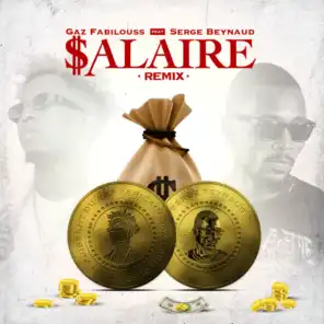 Salaire (Remix) [feat. Serge Beynaud]
