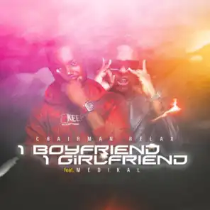 1 Boyfriend 1 Gilfriend (feat. Medikal)