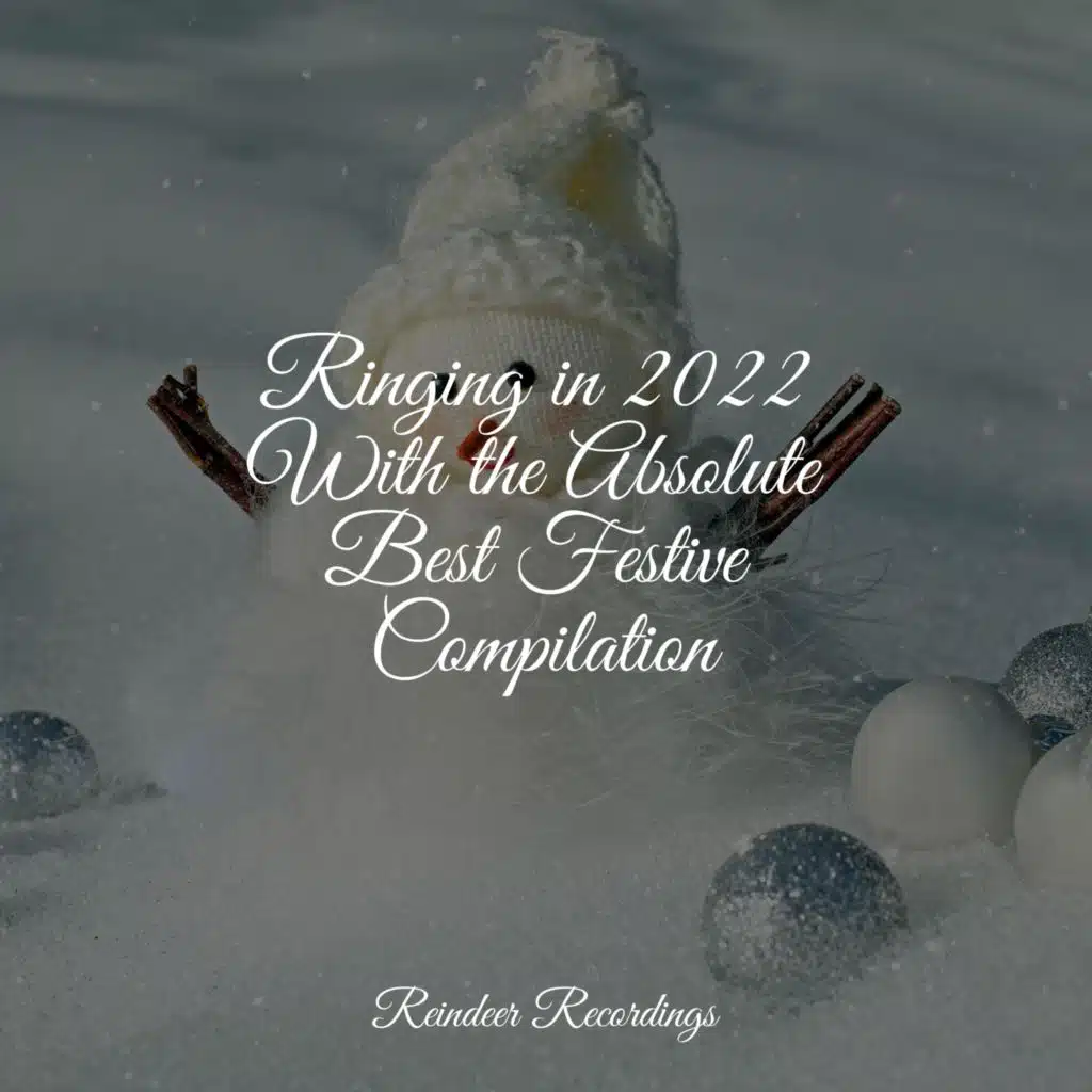 Ringing in 2022 With the Absolute Best Festive Compilation
