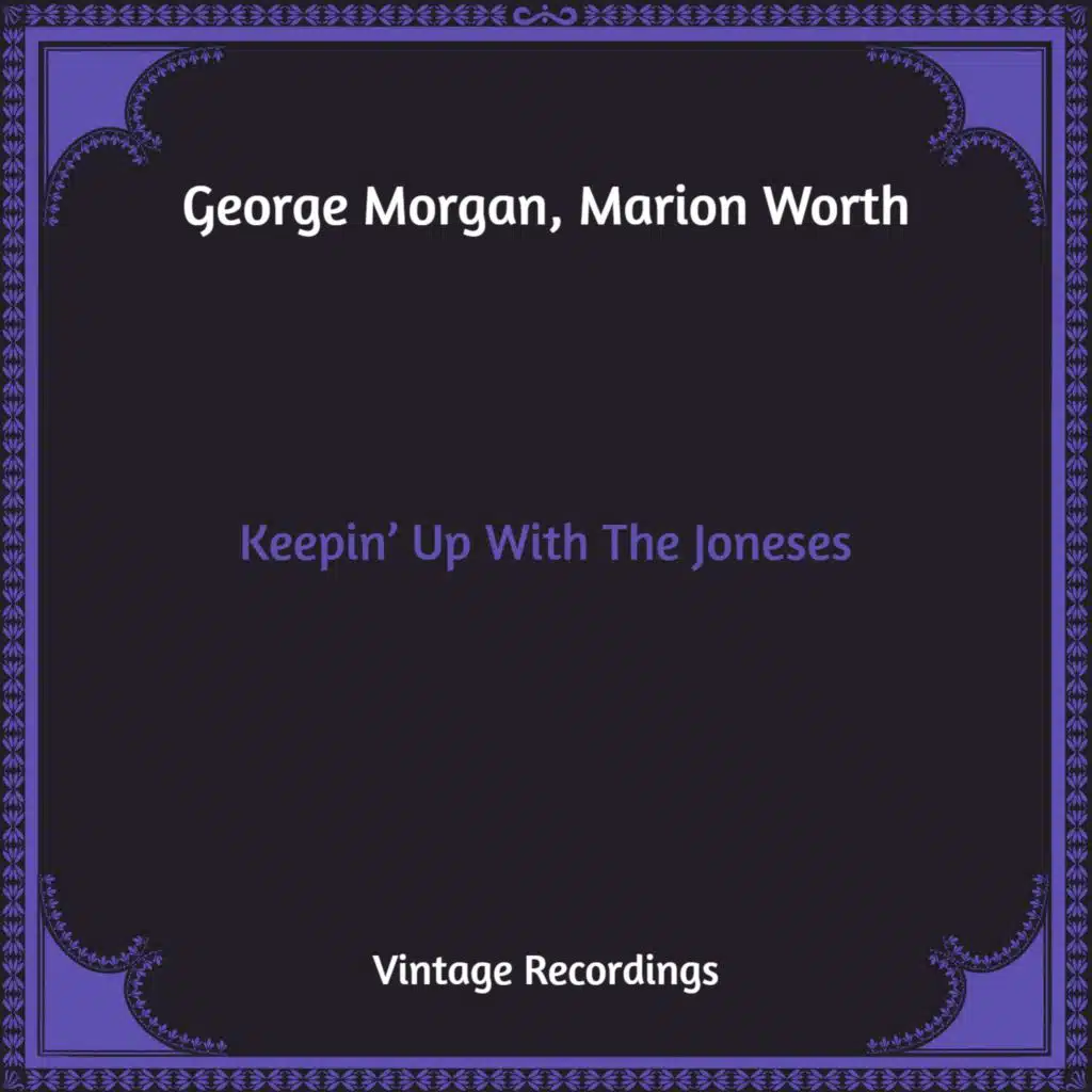 George Morgan and Marion Worth