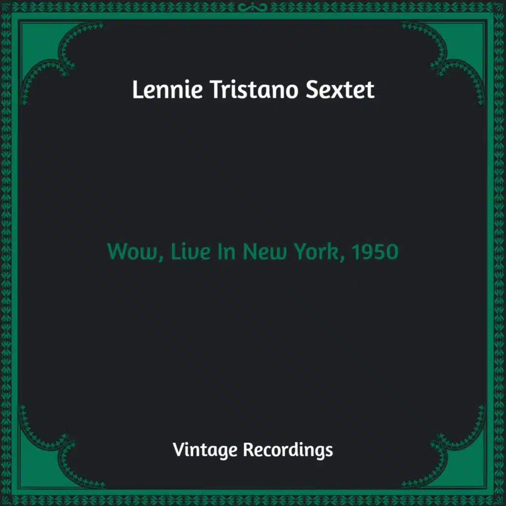 Lennie Tristano Sextet
