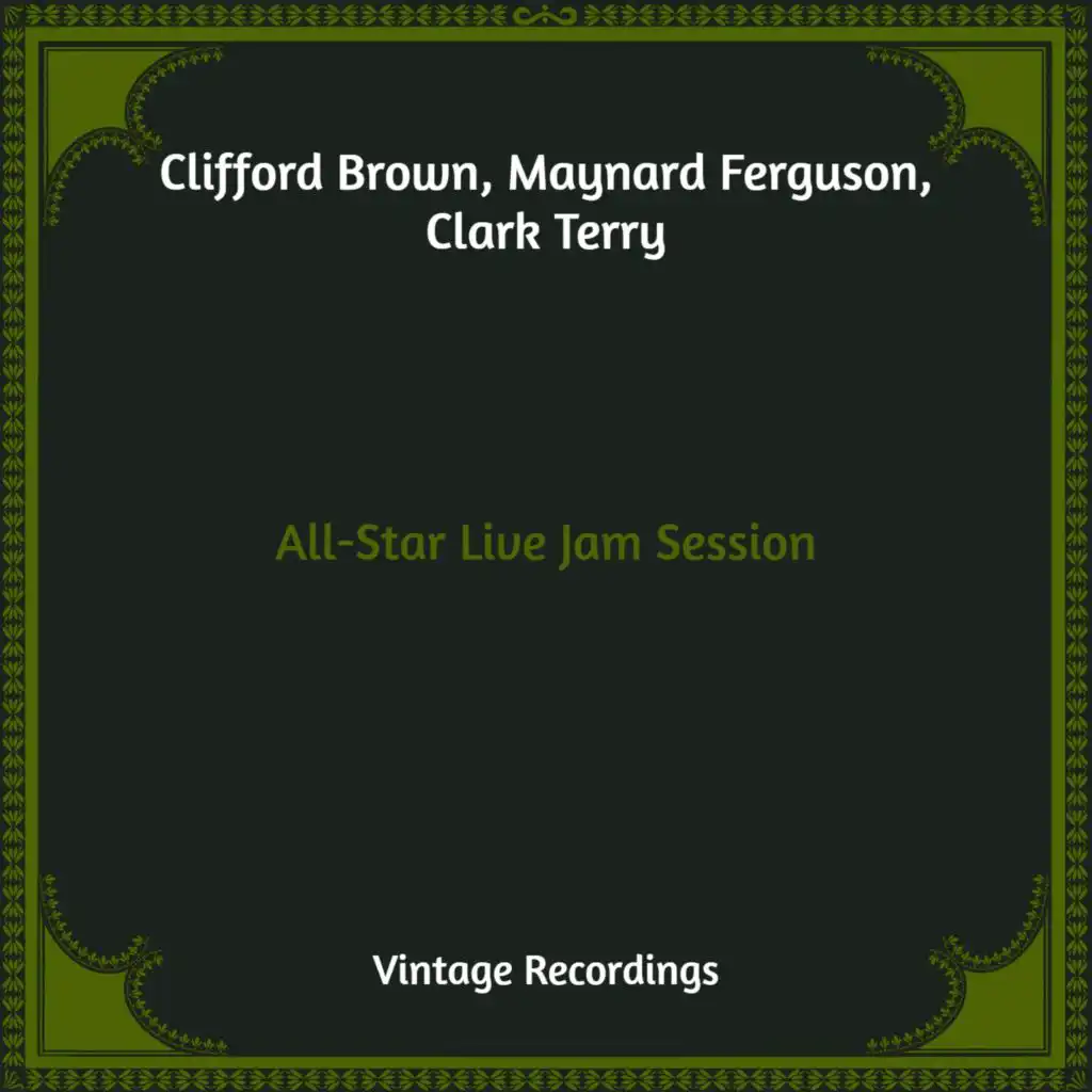 Clifford Brown & Maynard Ferguson & Clark Terry