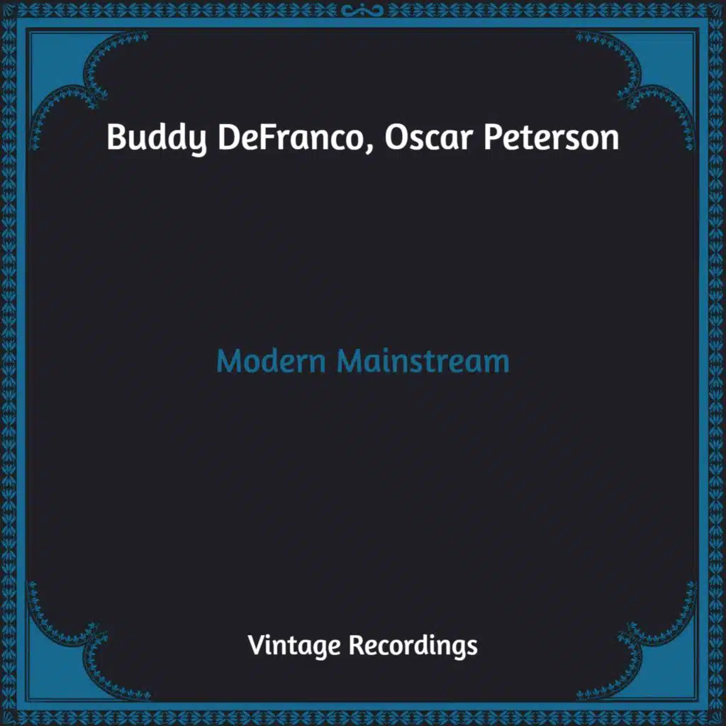 Modern Mainstream (Hq Remastered)