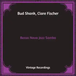 Bossa Nova Jazz Samba (Hq Remastered)