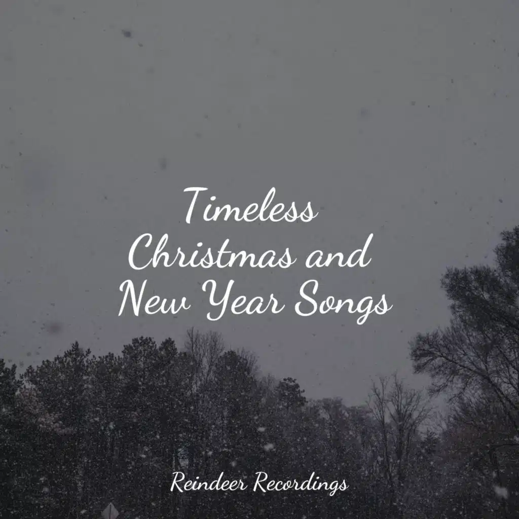 Timeless Christmas and New Year Songs