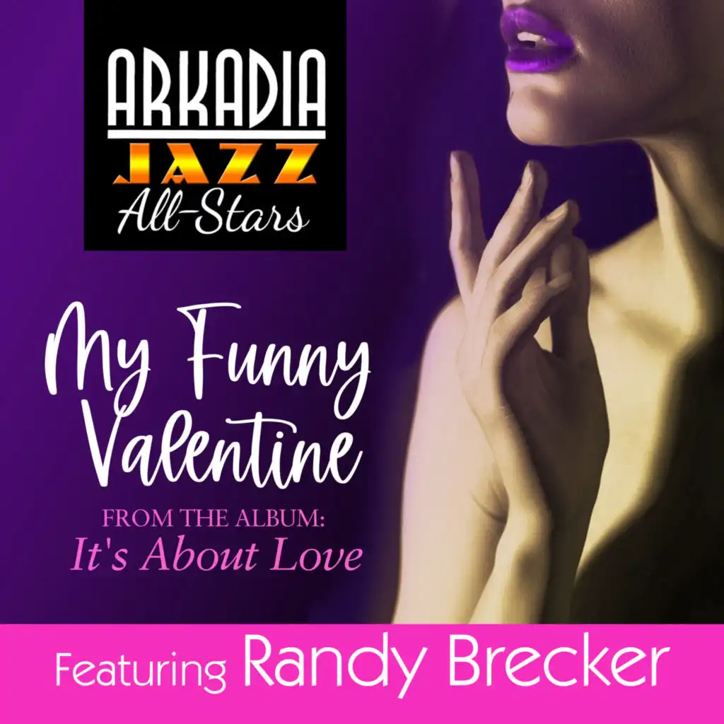 Arkadia Jazz All-Stars & Randy Brecker