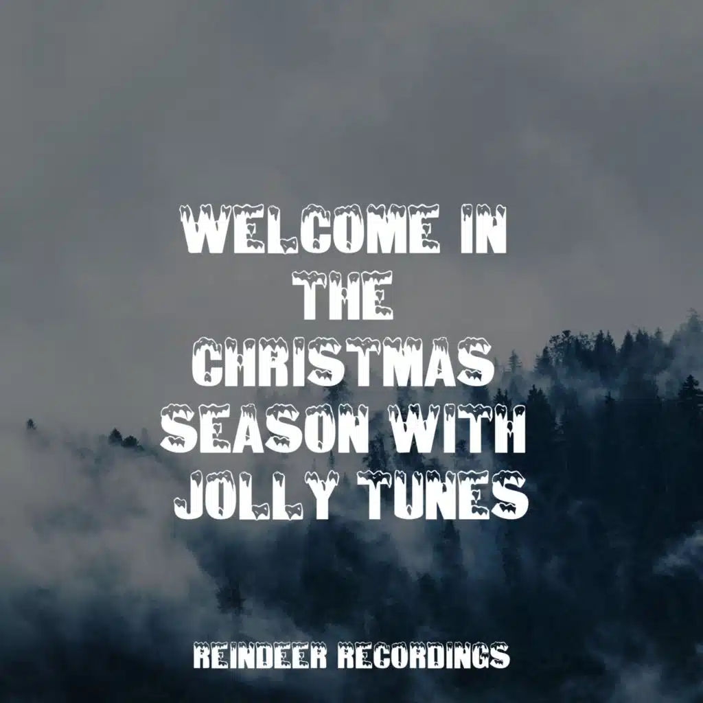 Welcome in the Christmas Season With Jolly Tunes