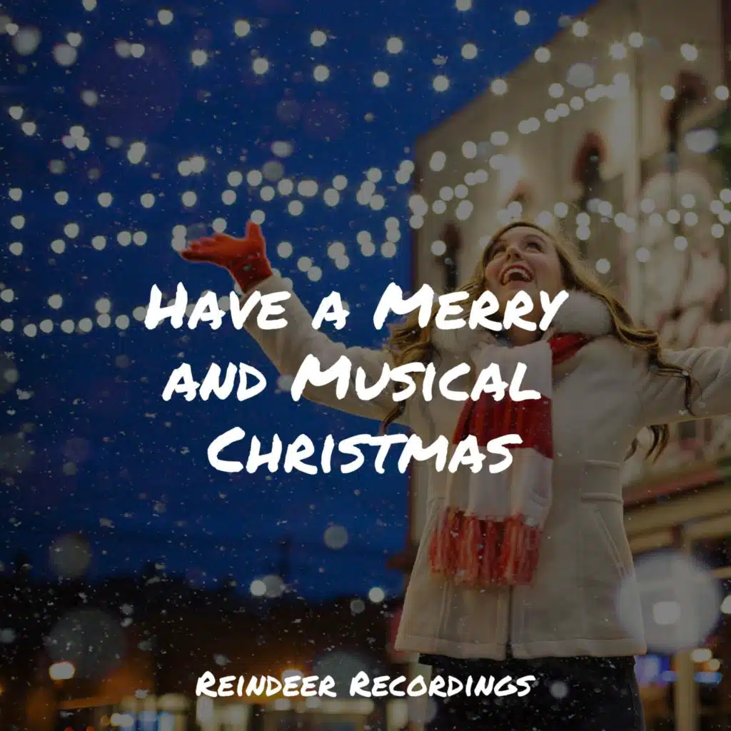 Have a Merry and Musical Christmas