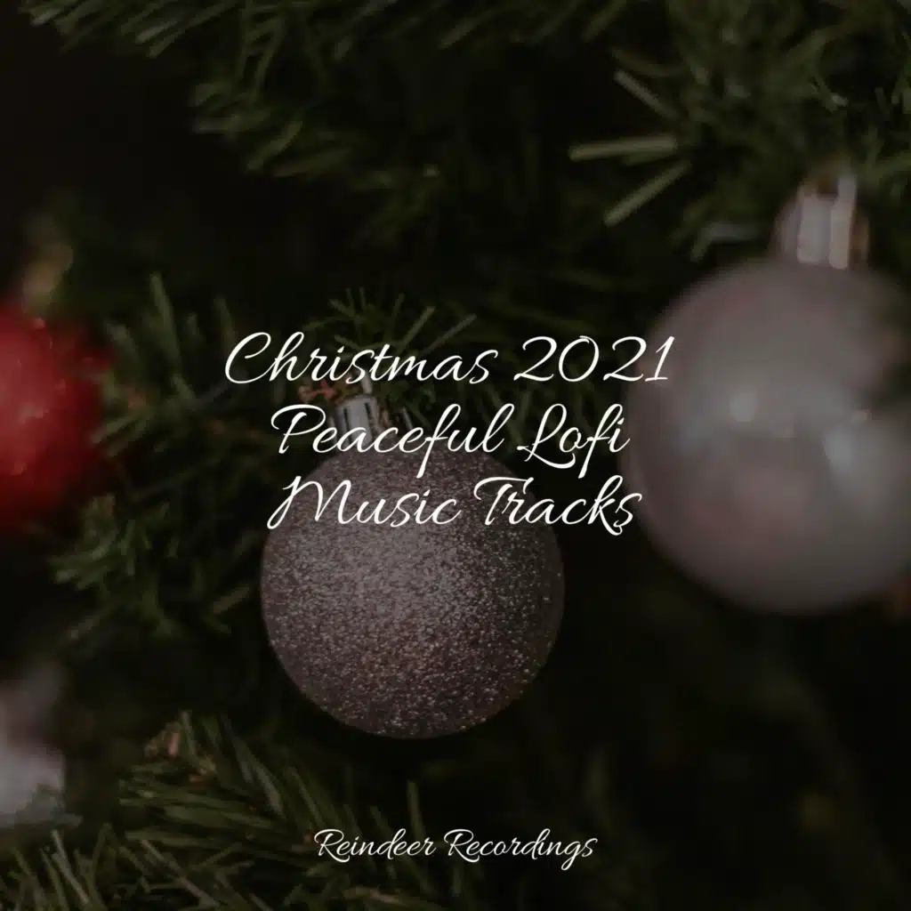 Christmas 2021 Peaceful Lofi Music Tracks