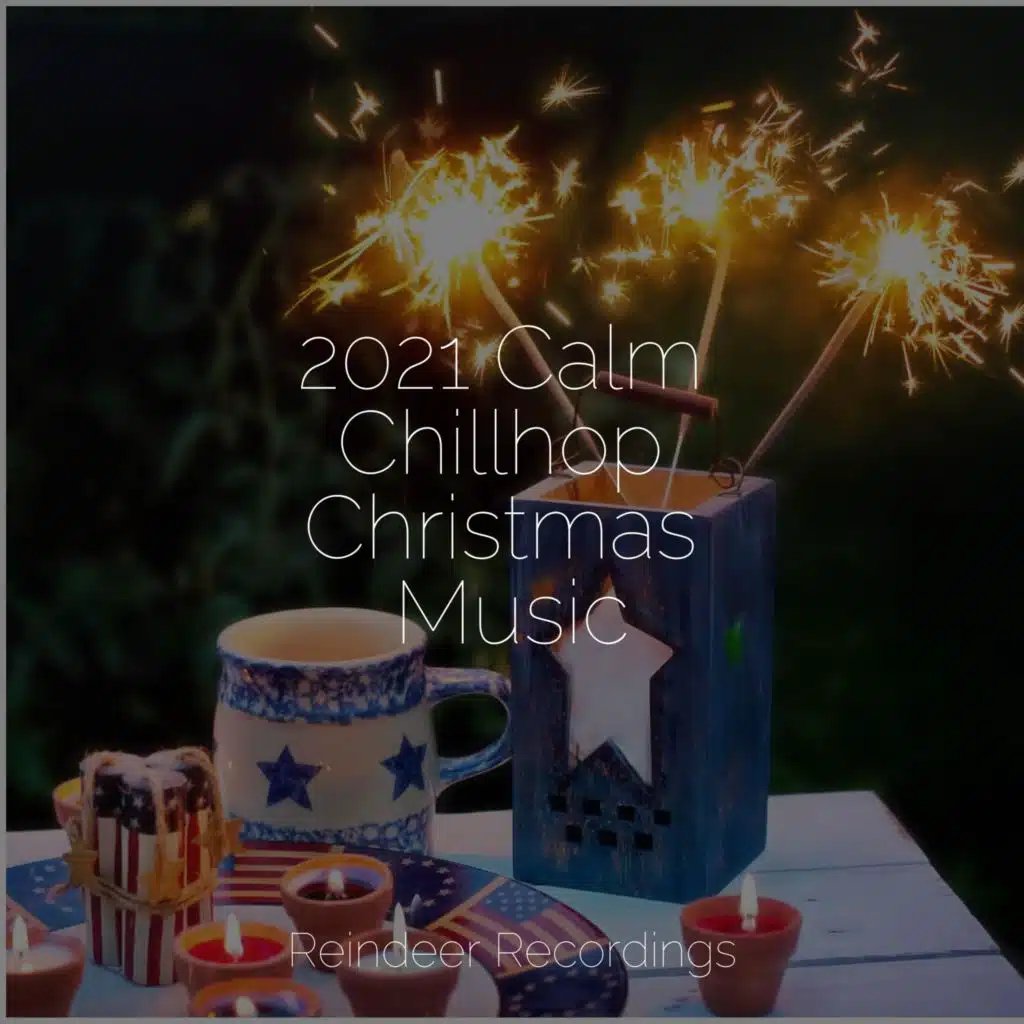 2021 Calm Chillhop Christmas Music