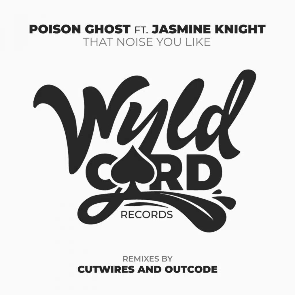 That Noise You Like (feat. Jasmine Knight)