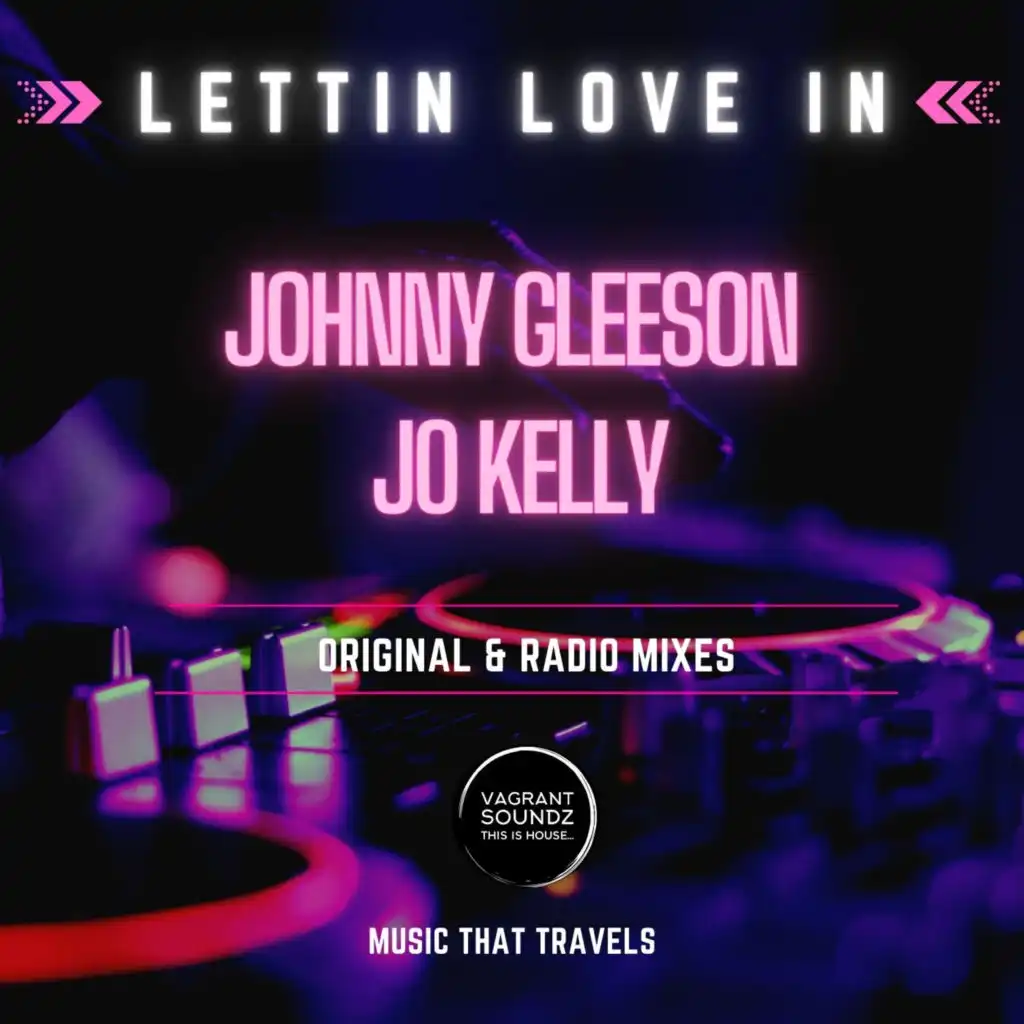 Lettin Love In (Johnny Gleeson Club Mix)