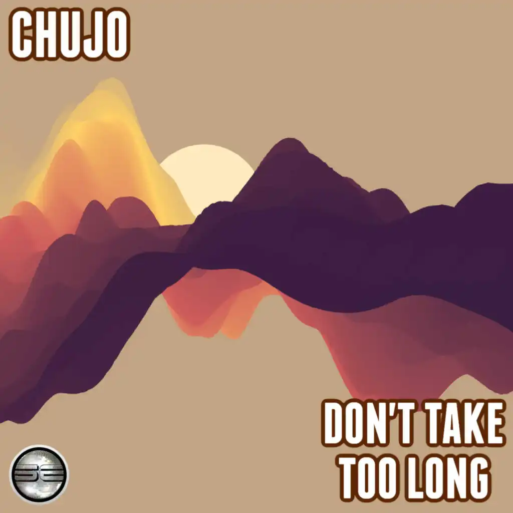 Don't Take Too Long (2021 Soulful Mix)