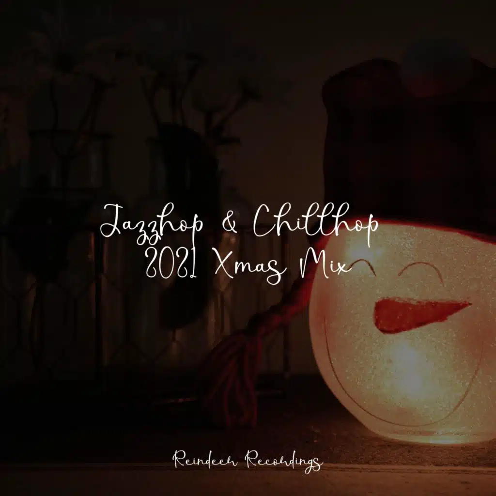 Jazzhop & Chillhop 2021 Xmas Mix