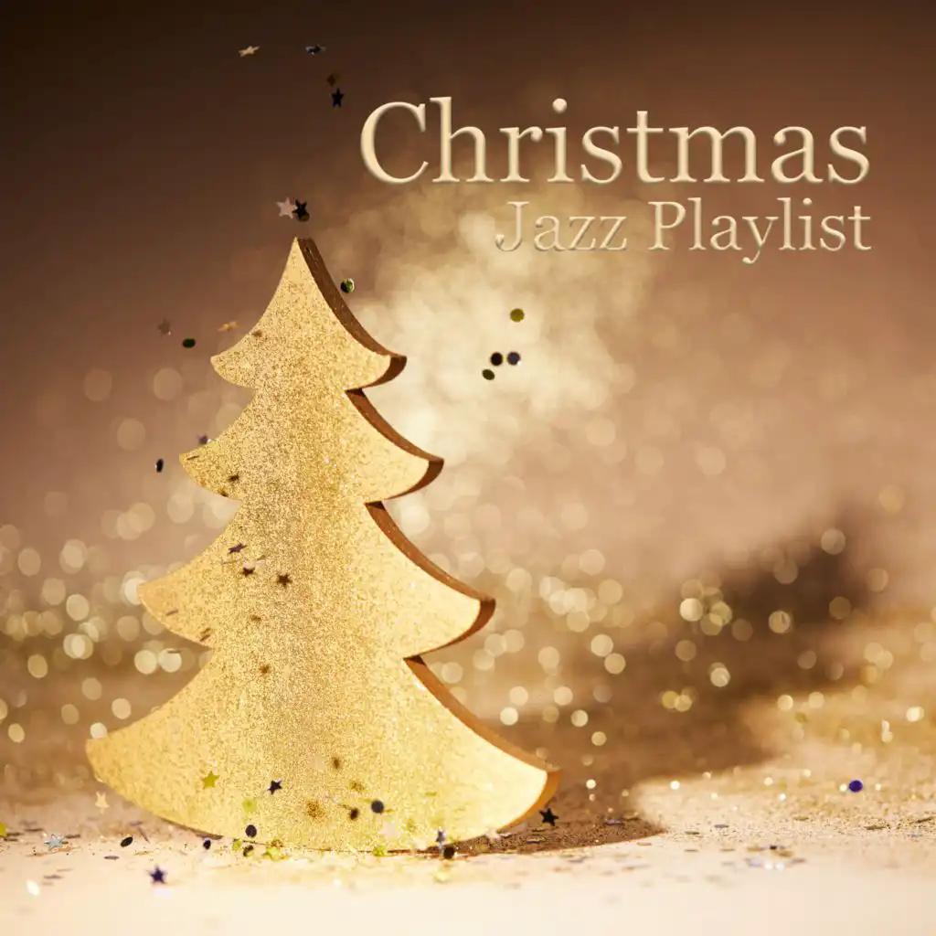 Christmas Jazz Playlist (Smooth and Cozy Traditional Christmas Carols (Instrumental Music))