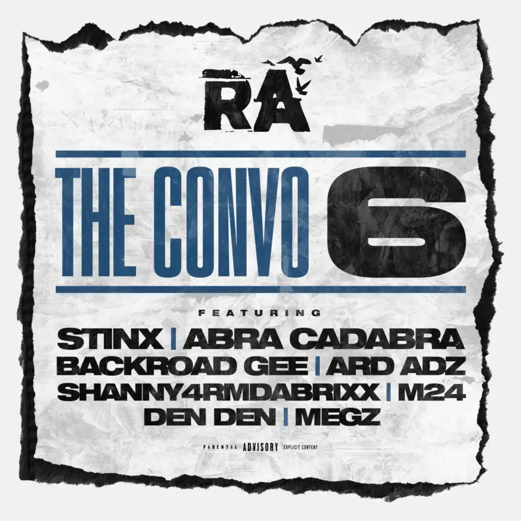 The Convo 6 (feat. Abra Cadabra, Ard Adz, Backroad Gee, M24, Den Den, Shanny4frmDaBrixx, Stinx & Megz)