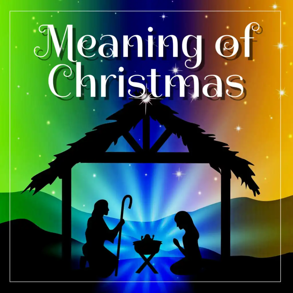 Meaning Of Christmas