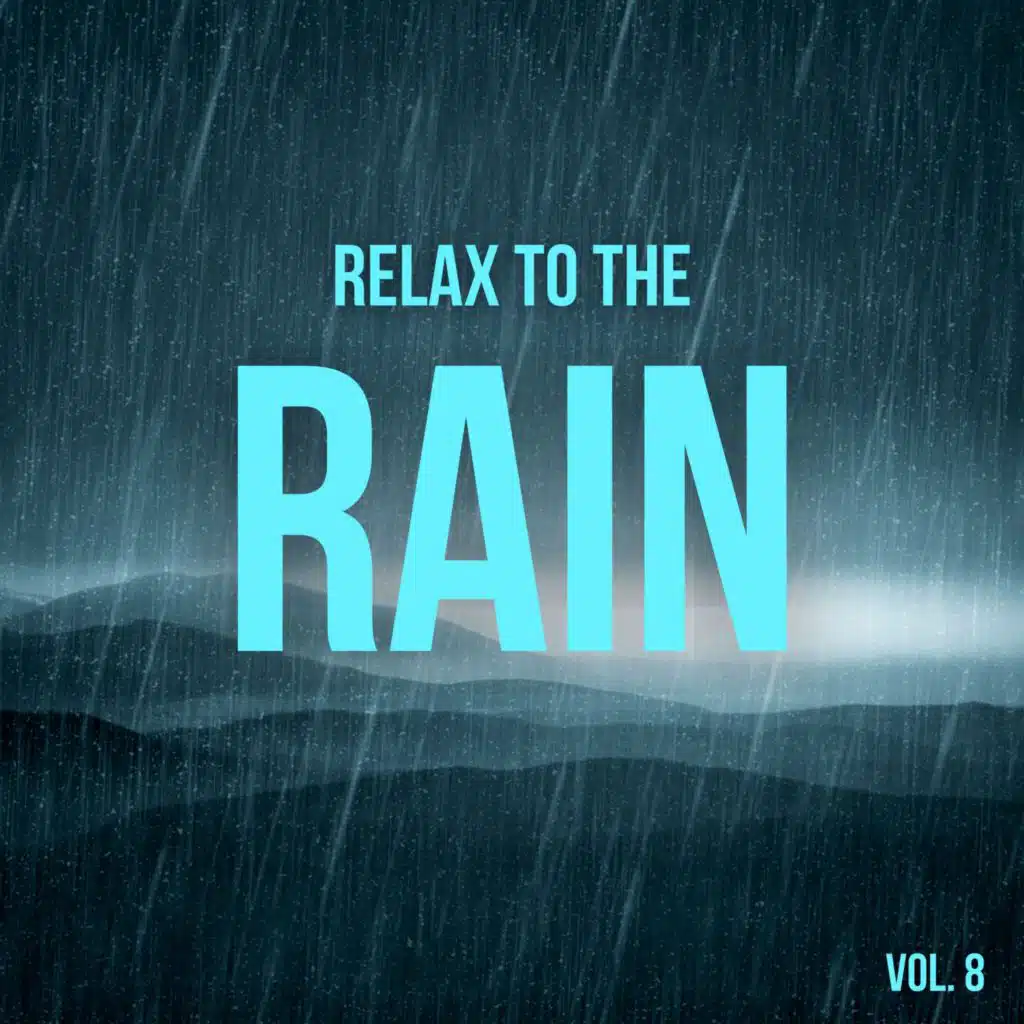 Relax to The Rain