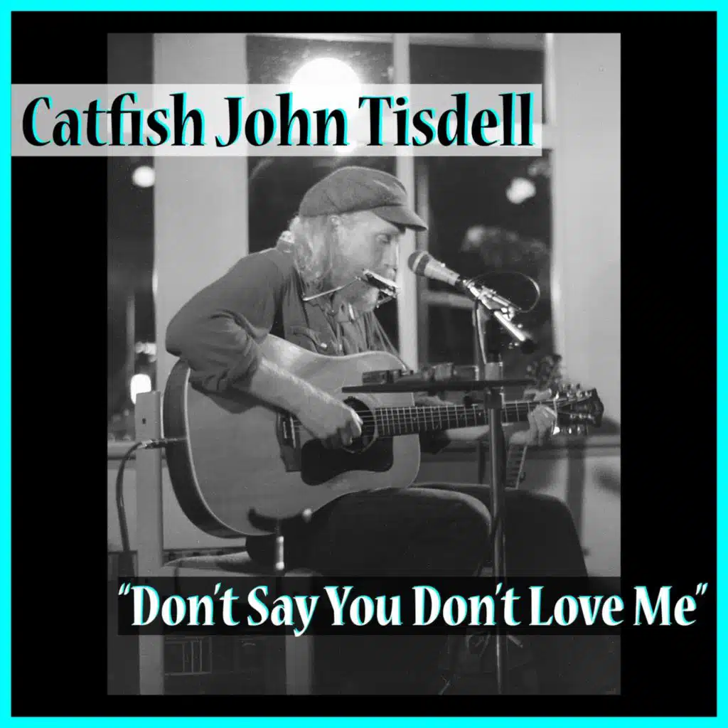 Don't Say You Don't Love Me (feat. Steve Wright)