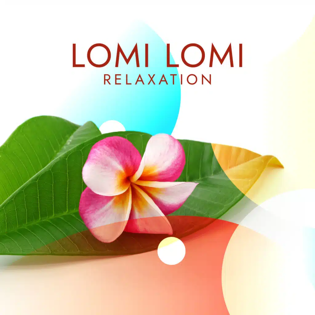 Lomi Lomi Relaxation (Best Spa Music)