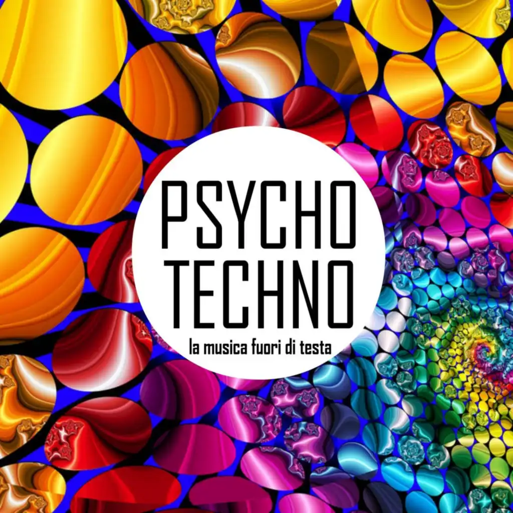 Psycho Techno - La musica fuori di testa