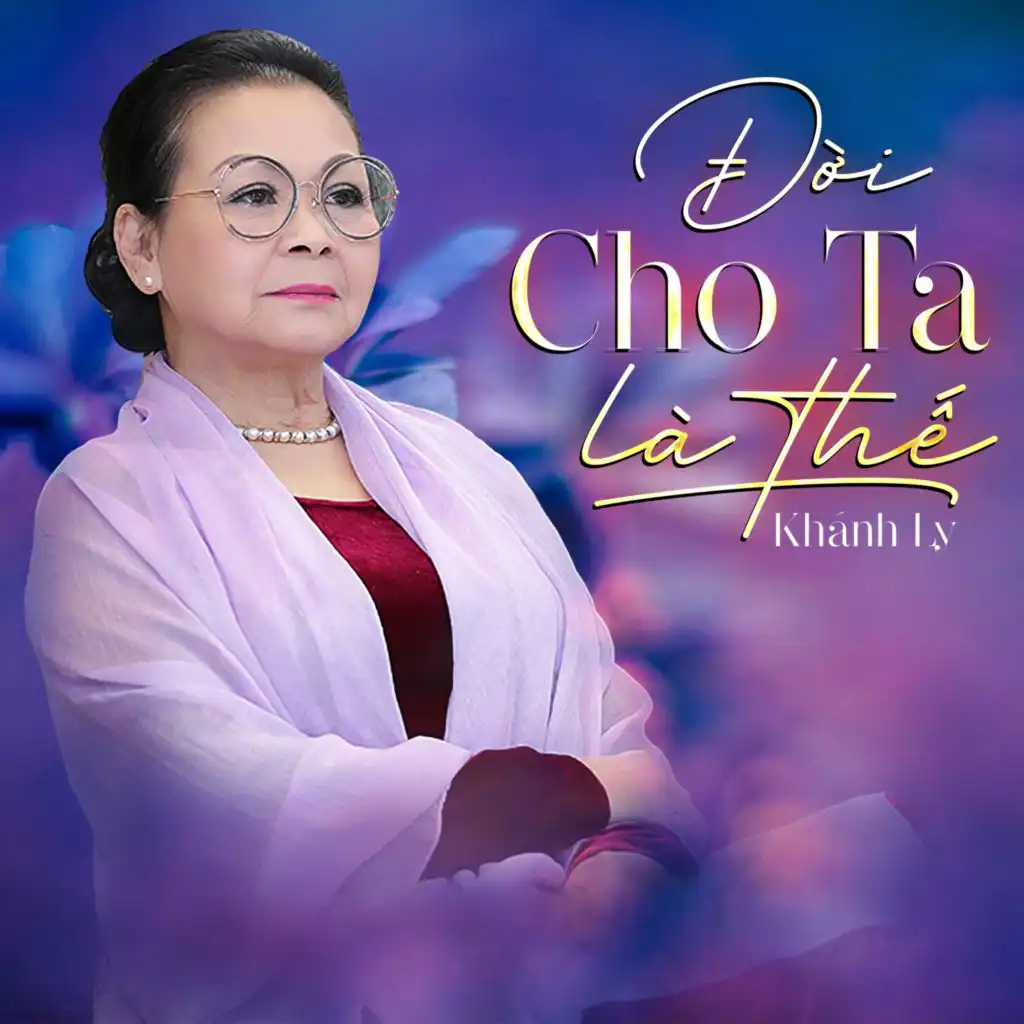 Đời Cho Ta Là Thế