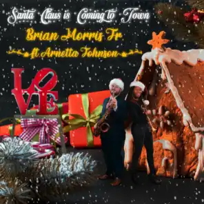 Santa Claus Is Coming to Town (feat. Arnetta Johnson)