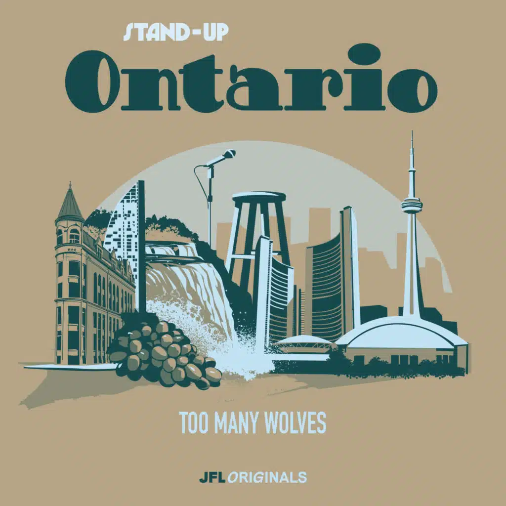 Stand-Up Ontario: Too Many Wolves